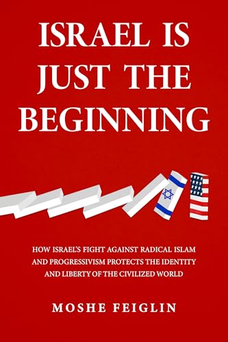 Israel is Just the Beginning